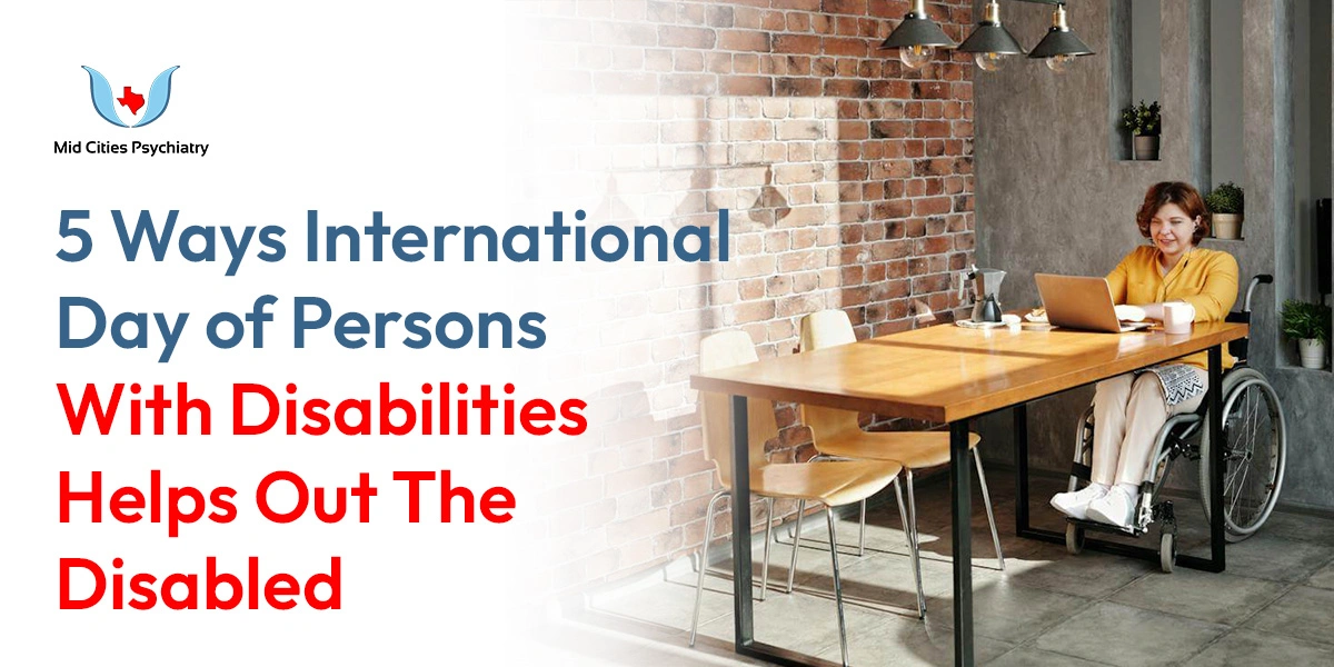 5 ways international day of persons with disabilities helps out the disabled