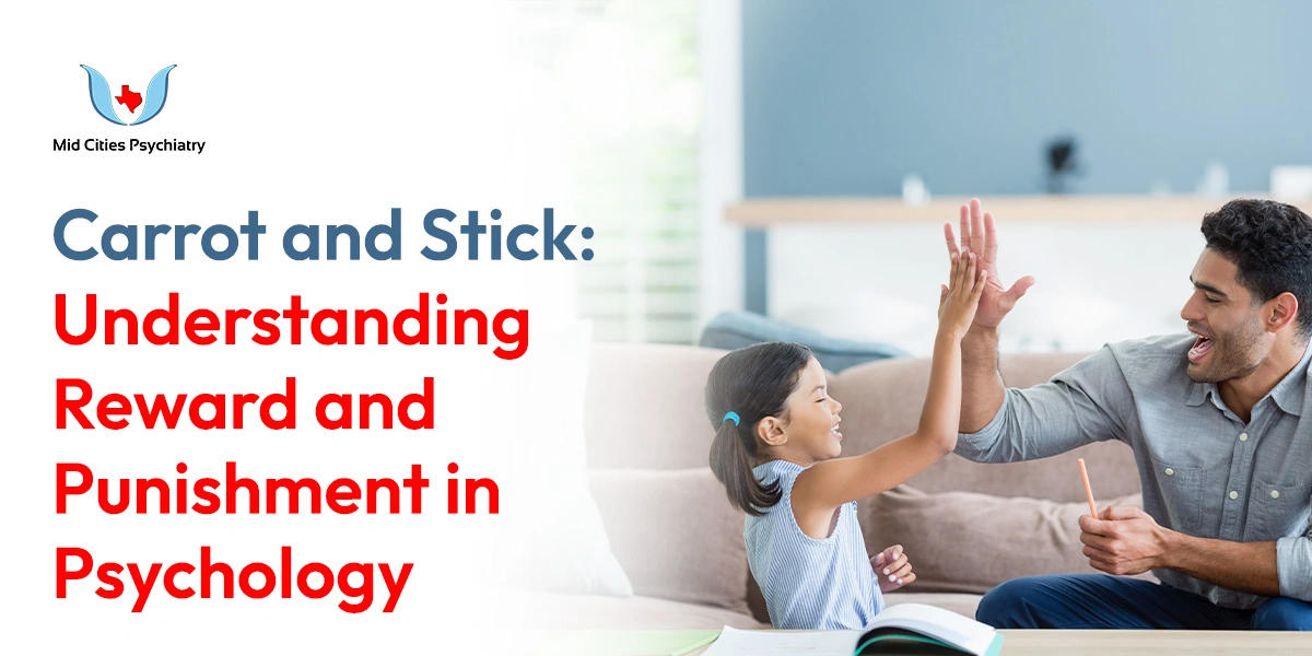 Carrot and Stick: Understanding Reward and Punishment in Psychology