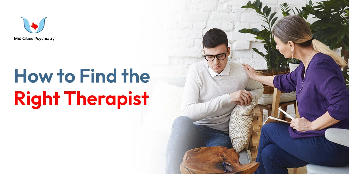 How to Find the Right Therapist?