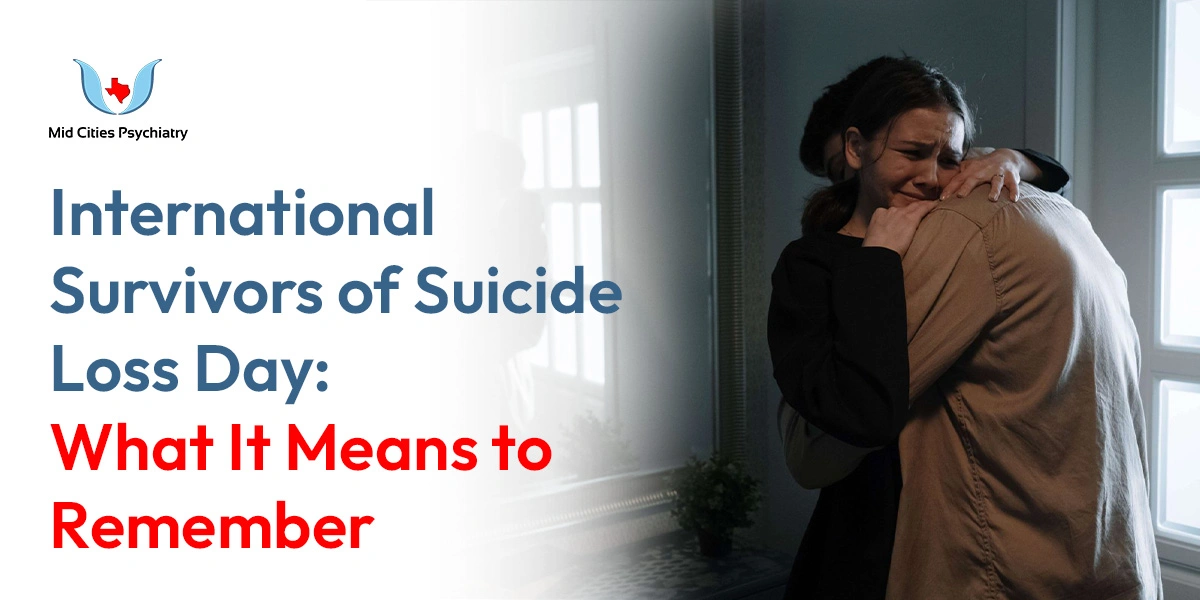 International Survivors of Suicide Loss Day