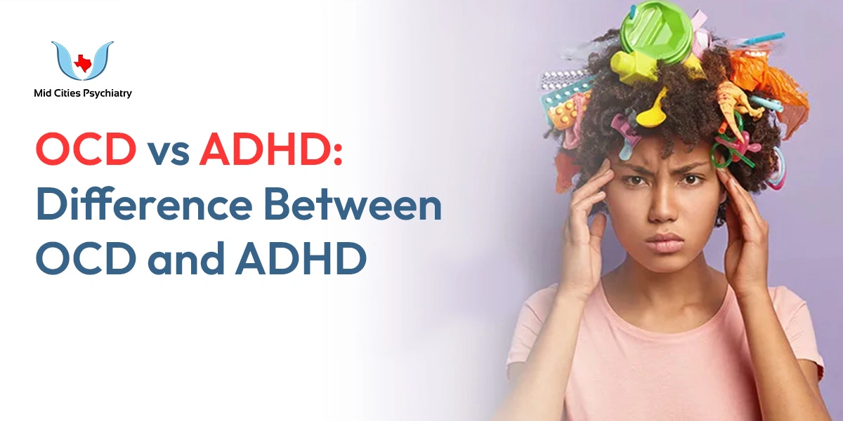 ocd-vs-adhd-difference-between-ocd-and-adhd-feature-Image