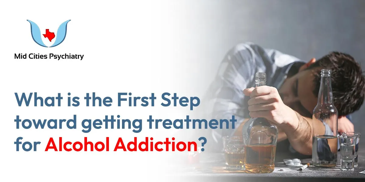 what is the first step toward getting treatment br for alcohol addiction