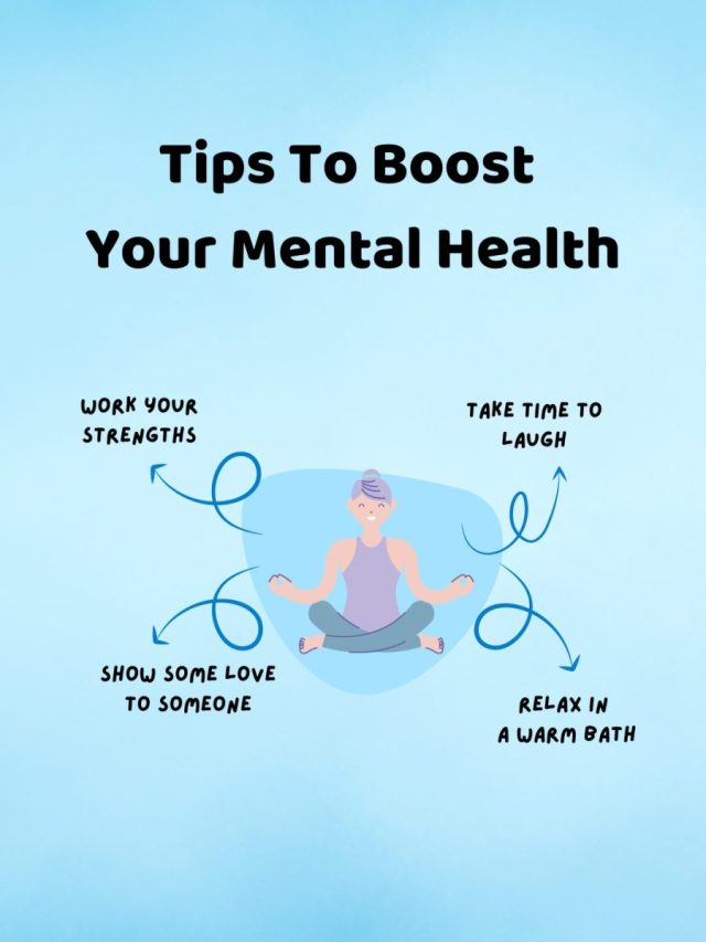 Tips To Boost Your Mental Health