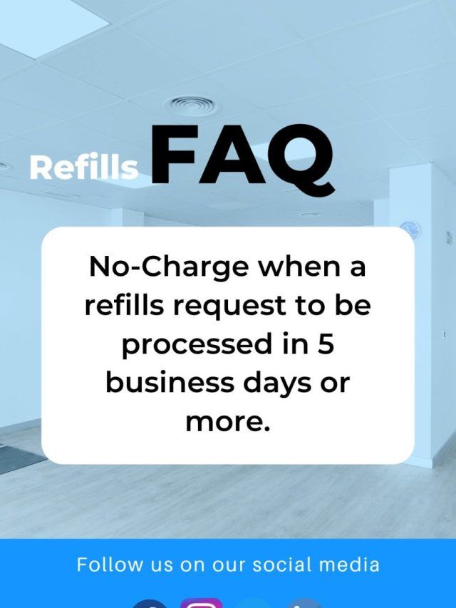Refill FAQs