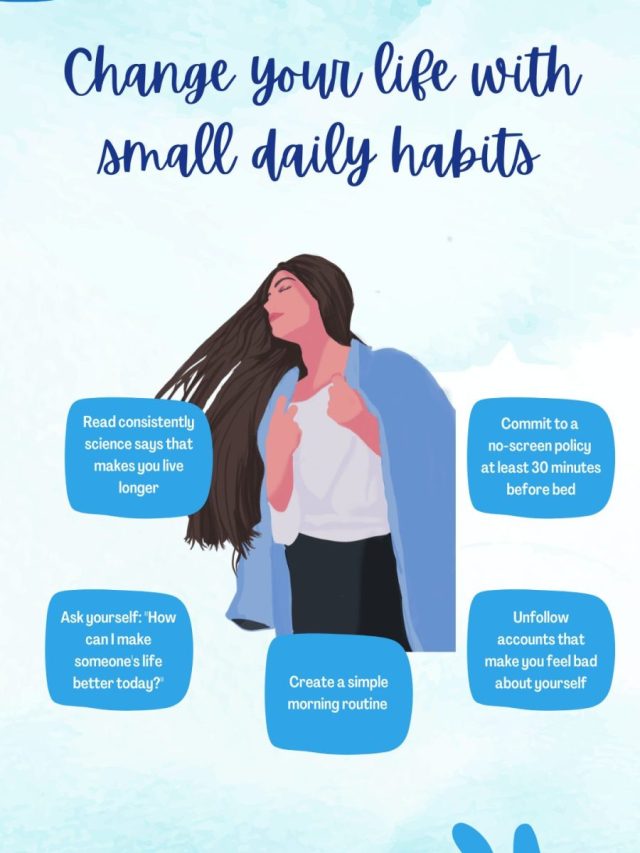 Change your life with small daily habits